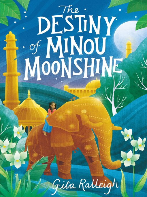 Title details for The Destiny of Minou Moonshine by Gita Ralleigh - Wait list